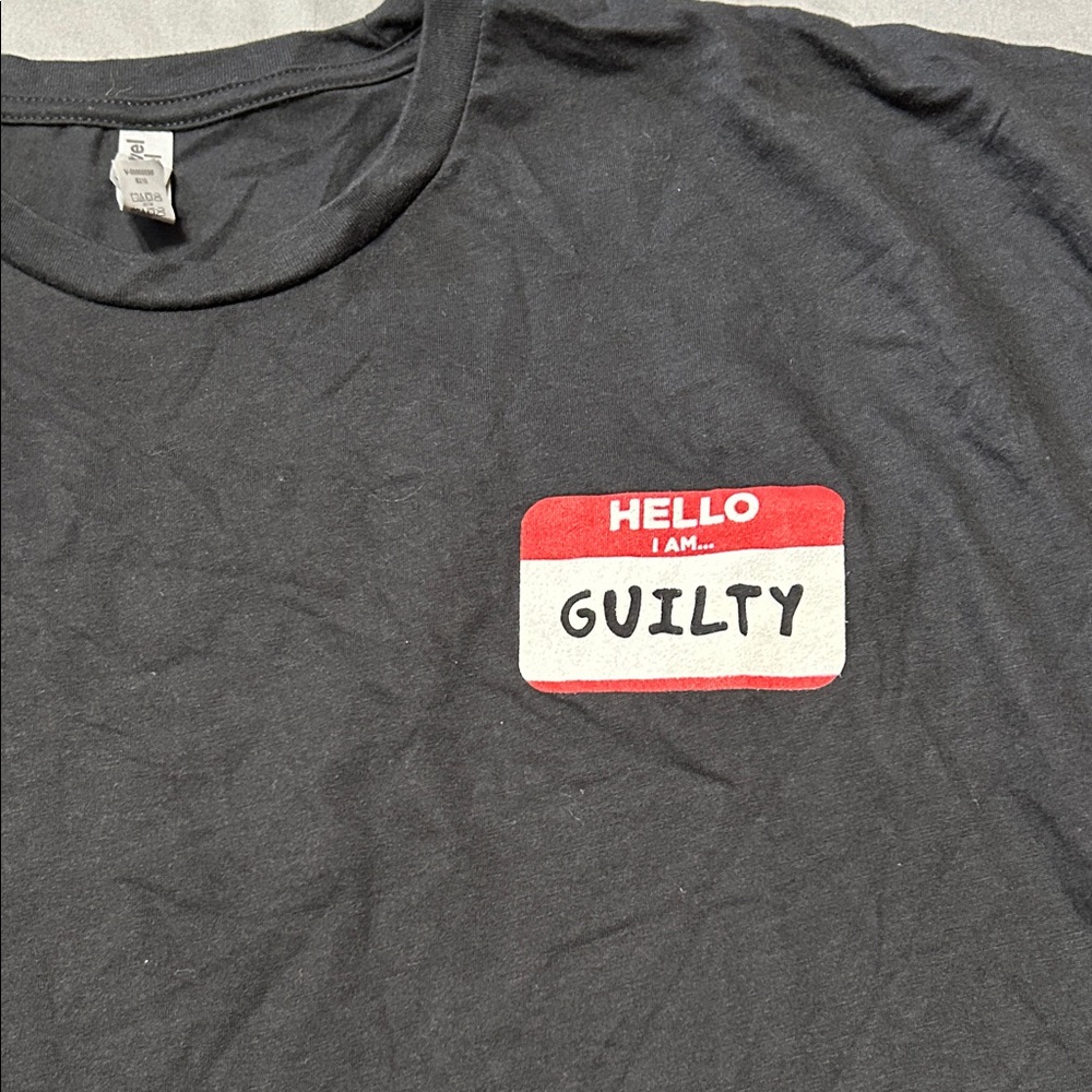 Hello I Am Guilty Tee